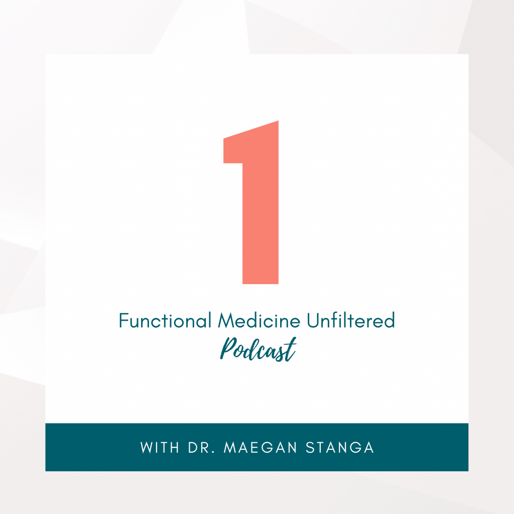 Functional Medicine Unfiltered Episode 1